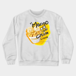 Mango ice cream Crewneck Sweatshirt